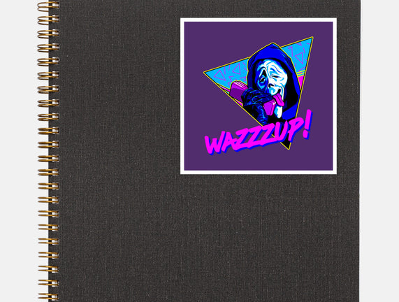 WAZZZUP It's Me