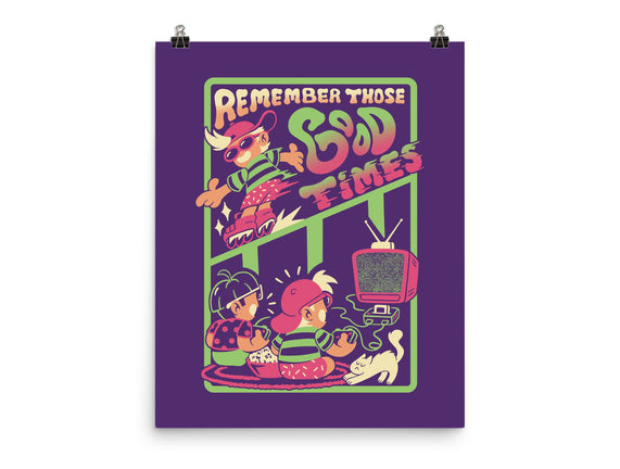 Remember Those Good Times