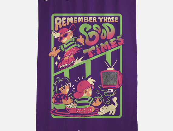 Remember Those Good Times