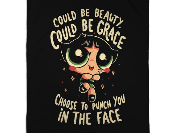 Choose To Punch You In The Face