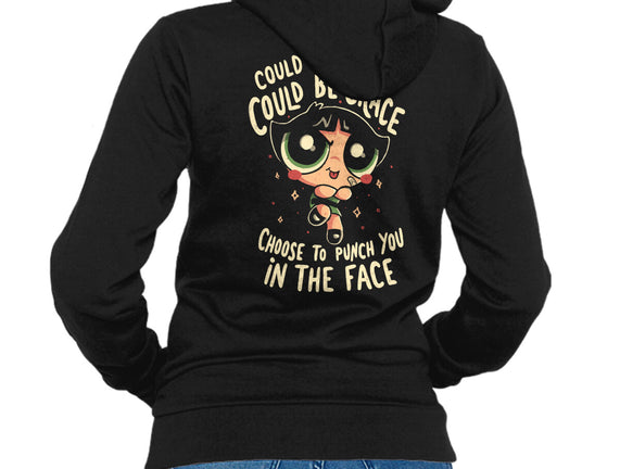 Choose To Punch You In The Face