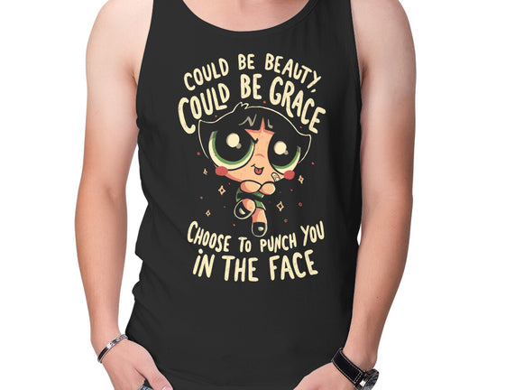 Choose To Punch You In The Face