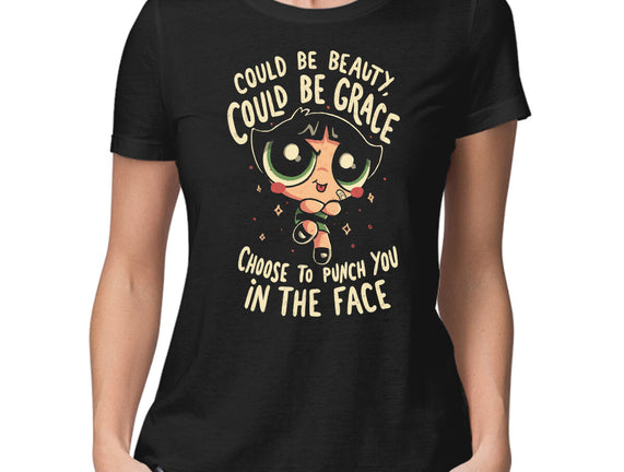 Choose To Punch You In The Face