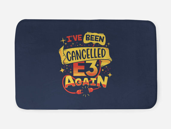 E3 Cancelled