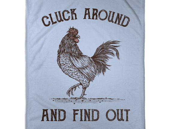 Cluck Around And Find Out