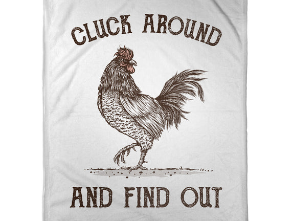 Cluck Around And Find Out
