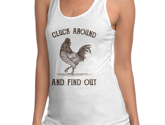 Cluck Around And Find Out