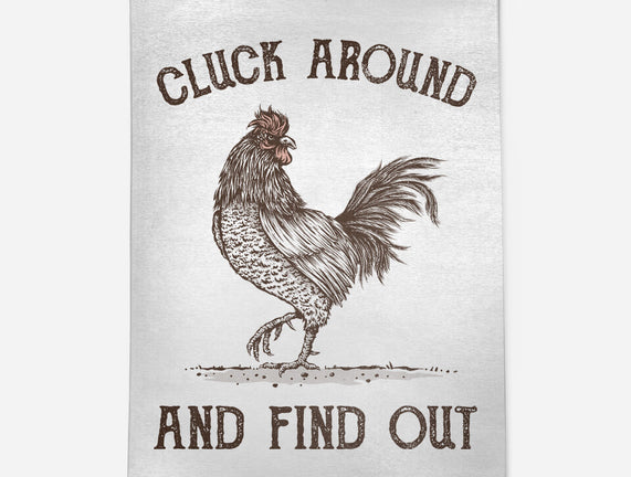 Cluck Around And Find Out