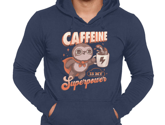 Caffeine Is My Superpower