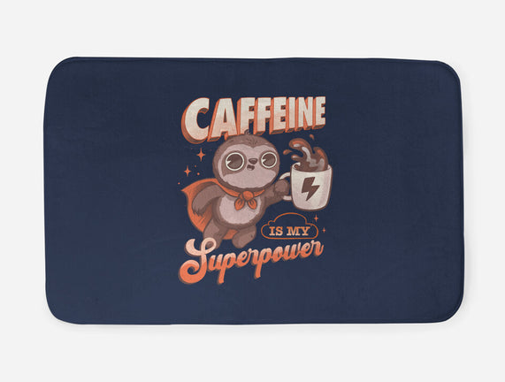 Caffeine Is My Superpower