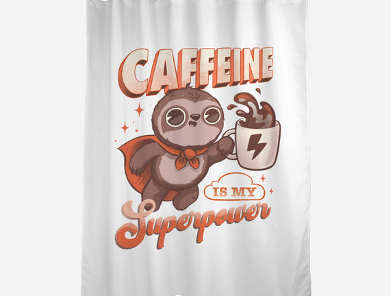 Caffeine Is My Superpower