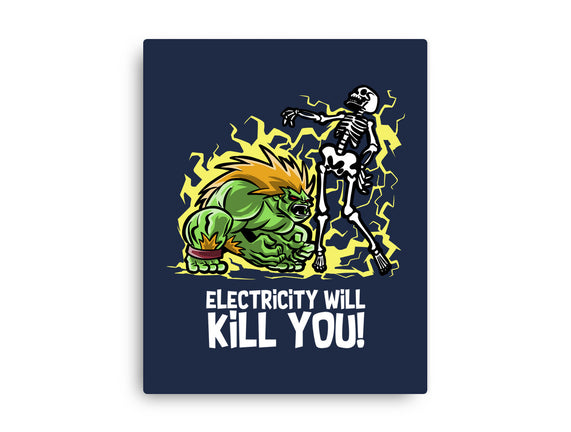 Electricity Will Kill You