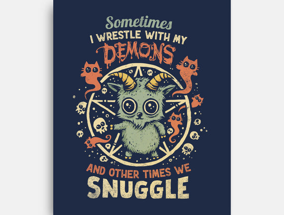 I Wrestle With My Demons
