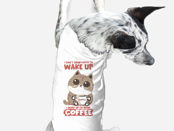 I Wake Up For Coffee
