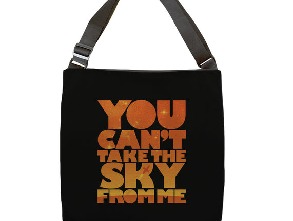 You Can't Take the Sky