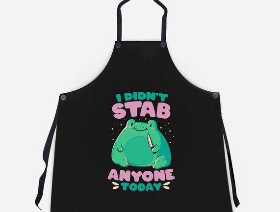 I Didn't Stab Anyone Today