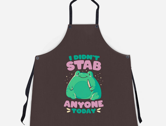 I Didn't Stab Anyone Today