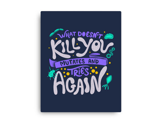 Mutates And Tries Again