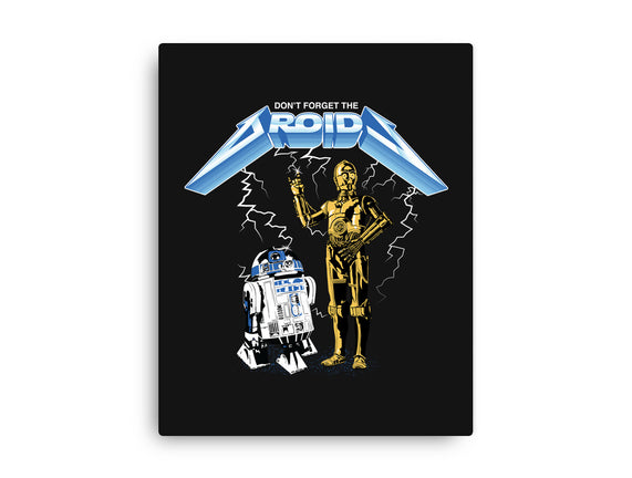 Don't Forget The Droids