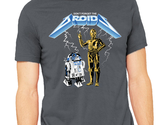 Don't Forget The Droids