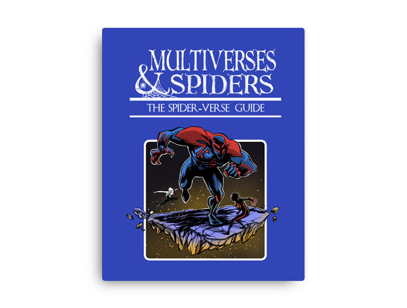 Multiverses & Spiders