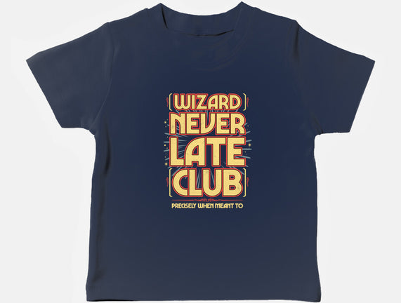 Wizard Never Late Club