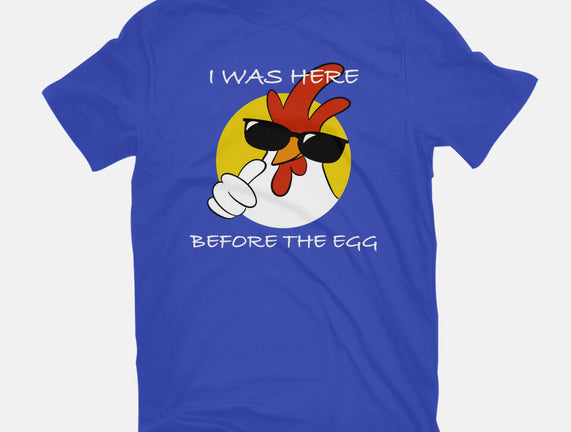 Here Before The Egg