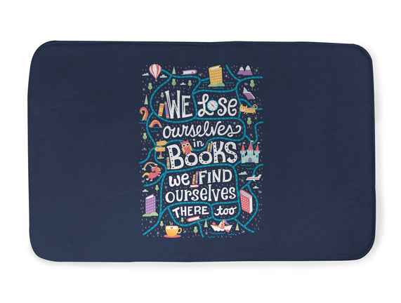 We Lose Ourselves in Books