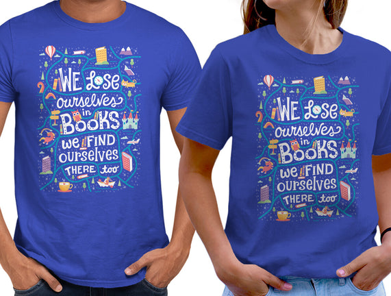 We Lose Ourselves in Books