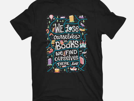 We Lose Ourselves in Books