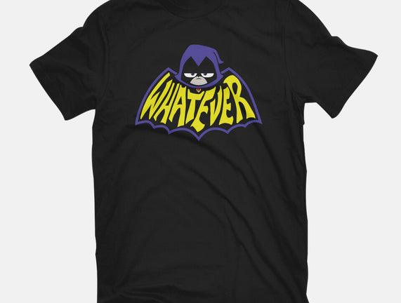 Whatever
