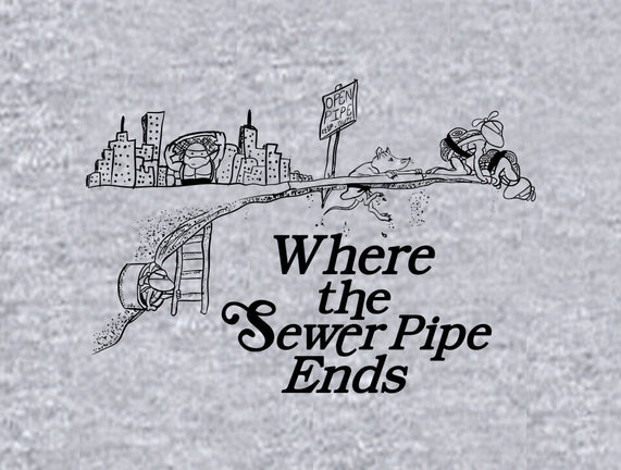 Where the Sewer Pipe Ends