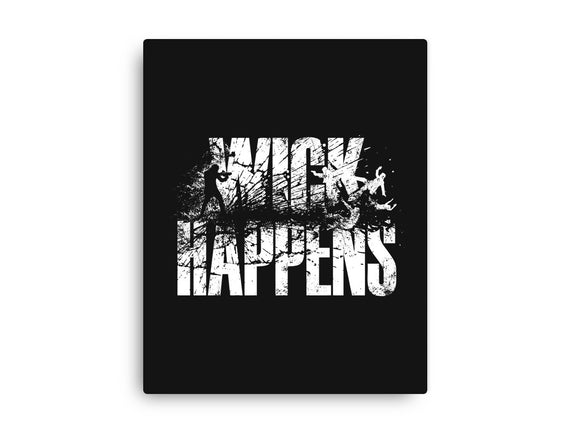Wick Happens
