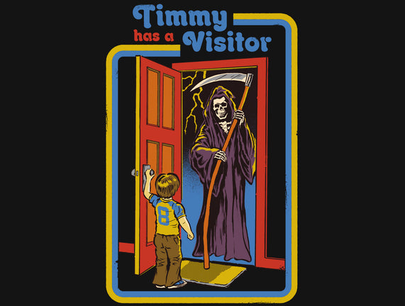 Timmy Has A Visitor