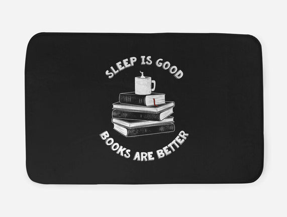 Sleep is Good