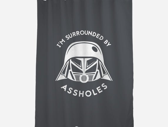 Surrounded By Assholes