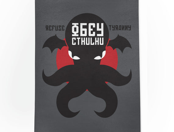 Refuse Tyranny, Obey Cthulhu
