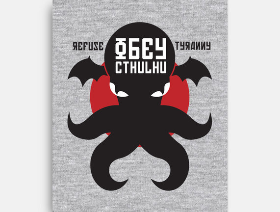 Refuse Tyranny, Obey Cthulhu
