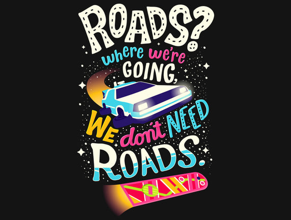 No Roads