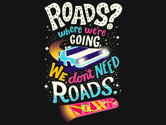 No Roads