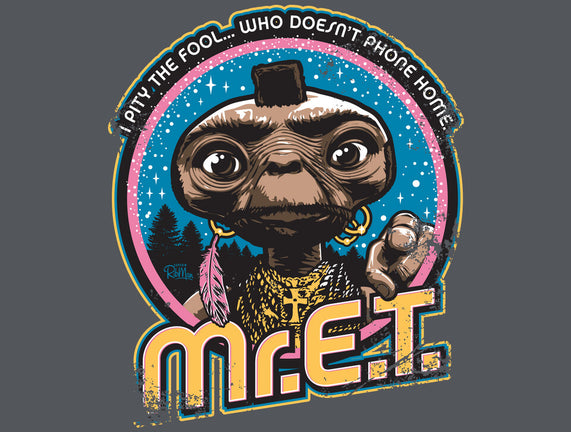 Mr. E.T.