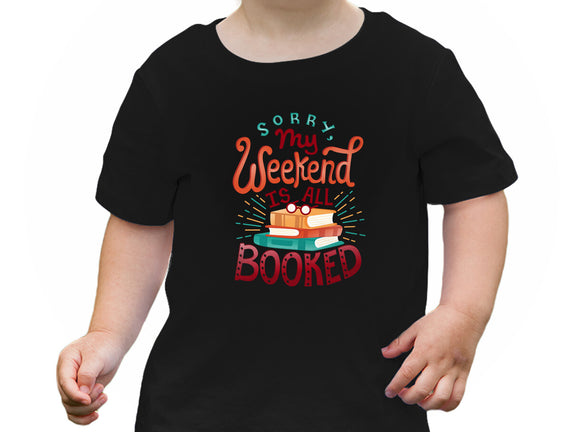 My Weekend is Booked
