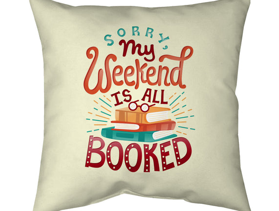 My Weekend is Booked