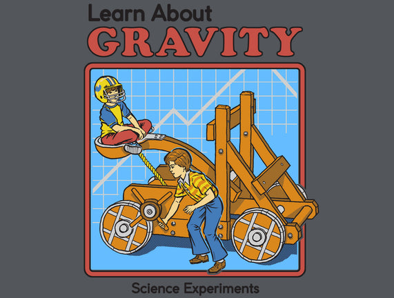 Learn About Gravity