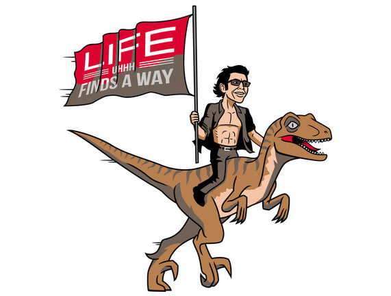 Life Uhhh Finds a Way