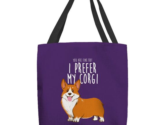 I Prefer My Corgi