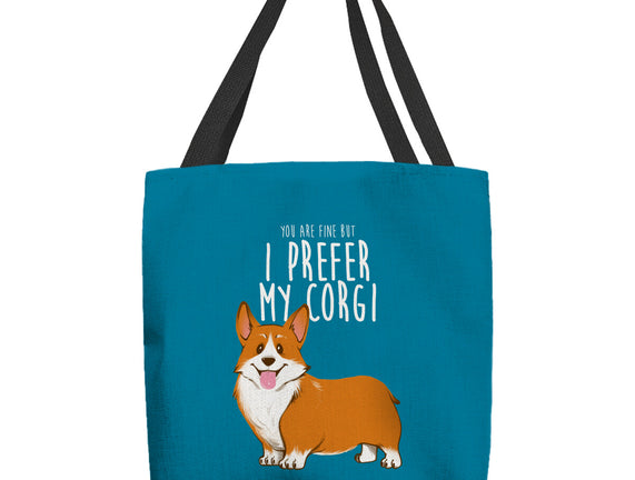 I Prefer My Corgi