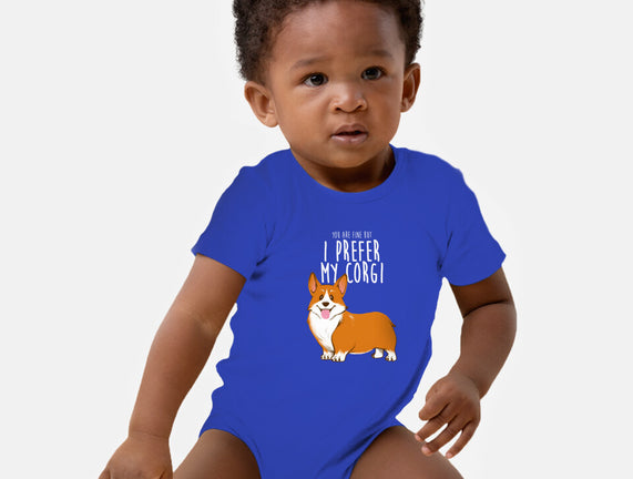 I Prefer My Corgi
