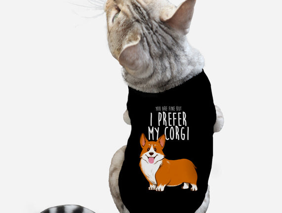 I Prefer My Corgi