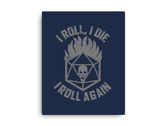 I Roll Again